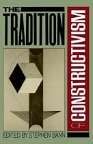 The Tradition of Constructivism (Da Capo Paperback)