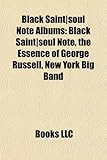 Black Saint-Soul Note Albums: Black Saint-Soul Note, the Essence of George Russell, New York Big Band-