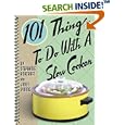 101 Things to Do with a Slow Cooker