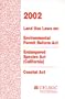 Land Use Laws On: Environmental Permit Reform Act, Endangered Species Act (California), and Coastal Act