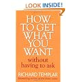 How to Get What You Want without Having to Ask