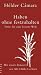Haben ohne festzuhalten: Texte