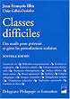Classes difficiles : Des outils pour pr�venir et g�rer les perturbations scolaires