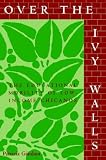 Over the Ivy Walls: The Educational Mobility of Low Income Chicanos (Suny Series, Social Context of Education)