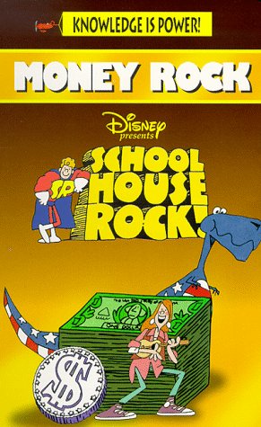 Schoolhouse Rock! - Money Rock