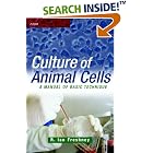 Culture of Animal Cells: A Manual of Basic Technique, 4th Edition by R. Ian Freshney
