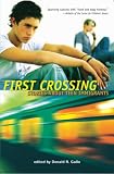 cover of First Crossing: Stories About Teen Immigrants