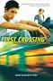 First Crossing: Stories About Teen Immigrants