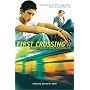 First Crossing: Stories About Teen Immigrants