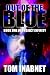 Out of the Blue: Book One of Project Infinity