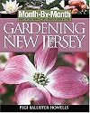 Month-By-Month Gardening in New Jersey: What to Do Each Month to Have a Beautiful Garden All Year