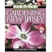 Month-By-Month Gardening in New Jersey: What to Do Each Month to Have a Beautiful Garden All Year
