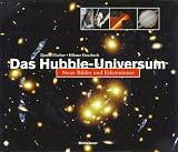 Das Hubble- Universum - Neue Bilder und Erkenntnisse - Daniel Fischer, Hilmar Duerbeck