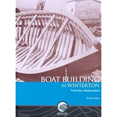 Boat Building in Winterton, Trinity Bay, Newfoundland (Mercury Series)