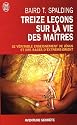 Treize leçons sur la vie des maîtres