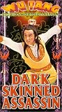 Dark Skinned Assassin [VHS]