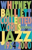 Collected Works : A Journal of Jazz 1954-2000
