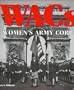 Wacs: Women's Army Corps