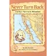 Never Turn Back: Father Serra's Mission (Stories of America)