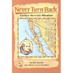 Never Turn Back: Father Serra's Mission (Stories of America)