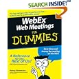 WebEx Web Meetings For Dummies by Nancy Stevenson