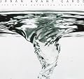 Urban Avant Garde: Live At the Nuyorican Poets Cafe