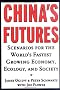 China's Futures: Scenarios for the World's Fastest Growing Economy, Ecology, and Society