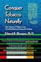 Conquer Tobacco Naturally