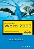 Microsoft Office - Word 2003  Kompendium - Mit Texten professionell umgehen - Caroline Butz, Gabriele Broszat