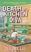 Death of Kitchen Diva (Hayley Powell Food and Cocktail Mysteries)