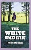 The white Indian