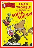 I had trouble in getting to Solla Sollew