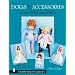 Dolls and Accessories of the 1930s and 1940s (Schiffer Book for Collectors)