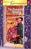 The Rancher's Bride : 9 Months Later (Harlequin Superromance No. 1179)
