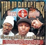 Tear Da Club Up Thugs -  Crazyndalazdayz