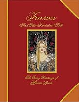 Faeries and Other Fantastical Folk: The Faery Paintings of Maxine Gadd