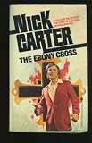 The Ebony Cross (Nick Carter)