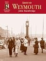 Weymouth: Photographic Memories