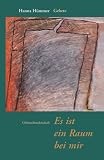 Es ist ein Raum bei mir