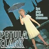 Revue Petula Clark  / Ses Plus belles chansons