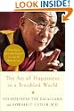 The Art of Happiness in a Troubled World