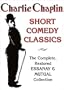 Charlie Chaplin Short Comedy Classics - The Complete Restored Essanay & Mutual Collection