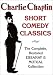 Charlie Chaplin Short Comedy Classics - The Complete Restored Essanay & Mutual Collection