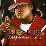 U Make Me Wanna