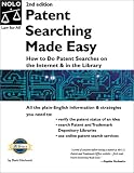 Patent Searching Made Easy: How to Do Patent Searches on the Internet and in the Library, Second Edition