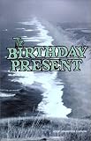 The Birthday Present
