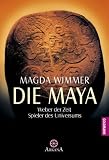 Die Maya: Weber der Zeit, Spieler des Universums