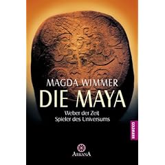 Die Maya: Weber der Zeit, Spieler des Universums