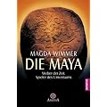 Die Maya: Weber der Zeit, Spieler des Universums