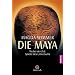 Die Maya: Weber der Zeit, Spieler des Universums